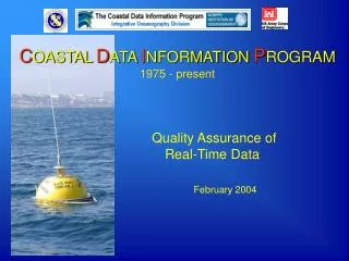 C OASTAL D ATA I NFORMATION P ROGRAM 1975 - present