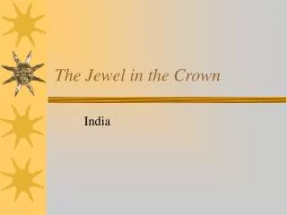 The Jewel in the Crown