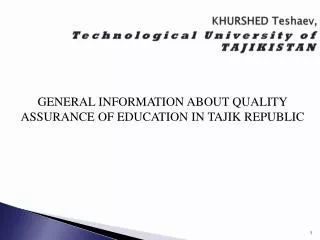 KHURSHED Teshaev , Technological University of TAJIKISTAN