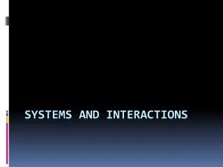 systems and interactions