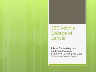CEC Middle College of Denver