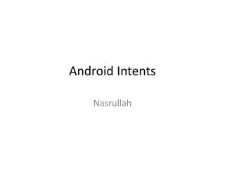 Android Intents