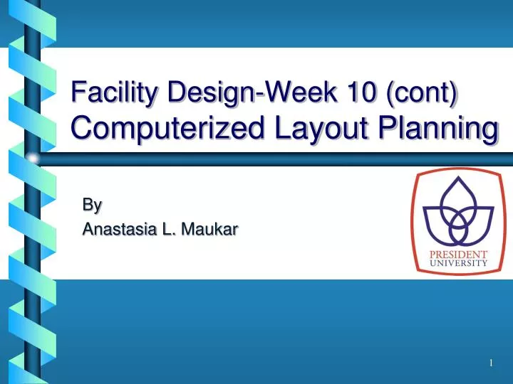 facility design week 10 cont computerized layout planning