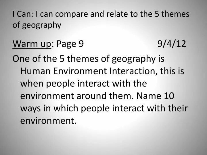 i can i can compare and relate to the 5 themes of geography