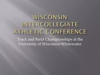 Wisconsin Intercollegiate Athletic Conference