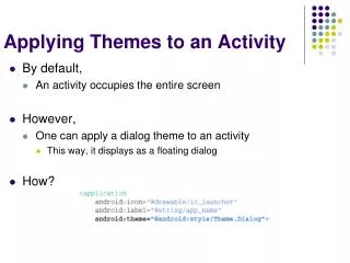 Applying Themes to an Activity