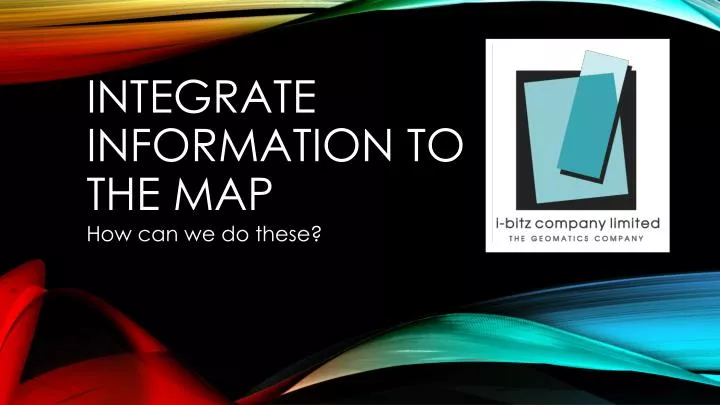 integrate information to the map