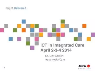 ICT in Integrated Care April 2-3-4 2014
