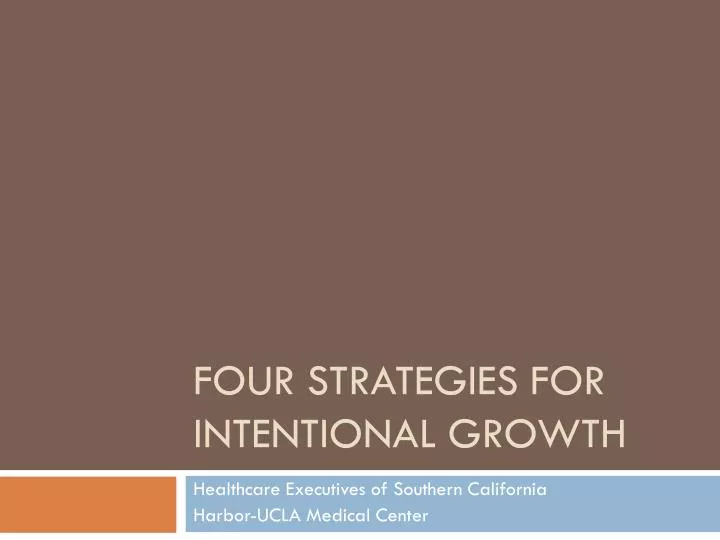 four strategies for intentional growth