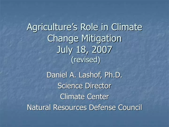 agriculture s role in climate change mitigation july 18 2007 revised