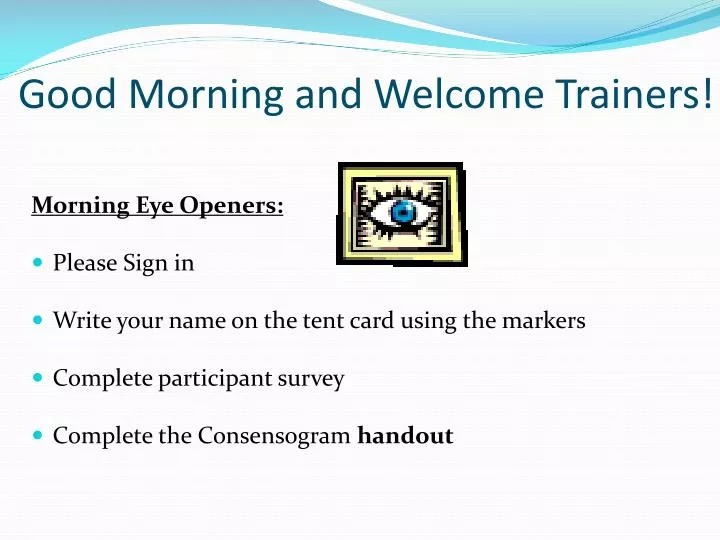 good morning and welcome trainers