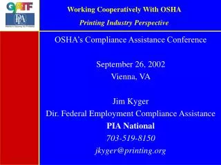 Working Cooperatively With OSHA Printing Industry Perspective
