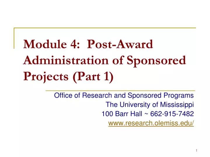 module 4 post award administration of sponsored projects part 1