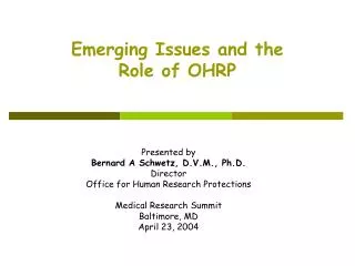 Emerging Issues and the Role of OHRP