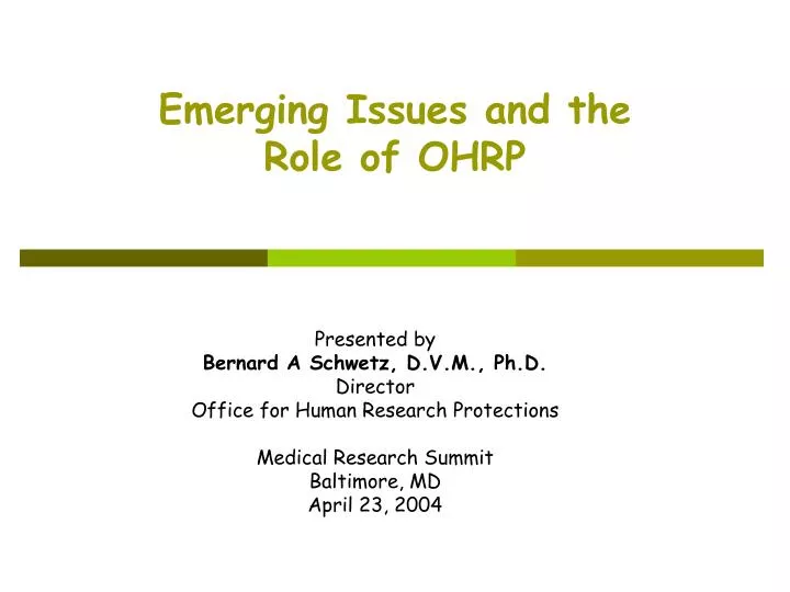 emerging issues and the role of ohrp
