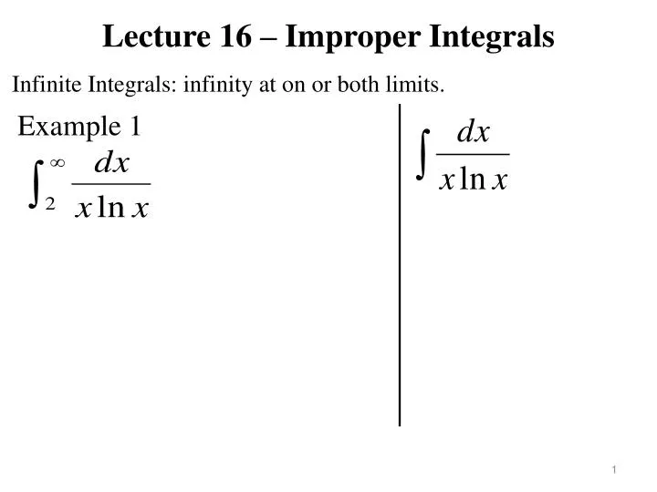 lecture 16 improper integrals