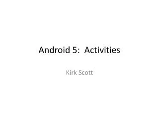 Android 5 : Activities