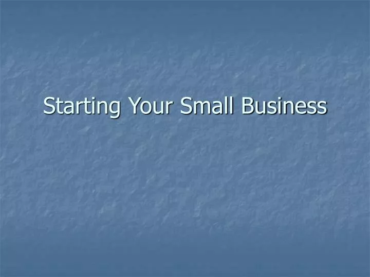 starting your small business