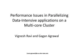 Performance Issues in Parallelizing Data-Intensive applications on a Multi-core Cluster