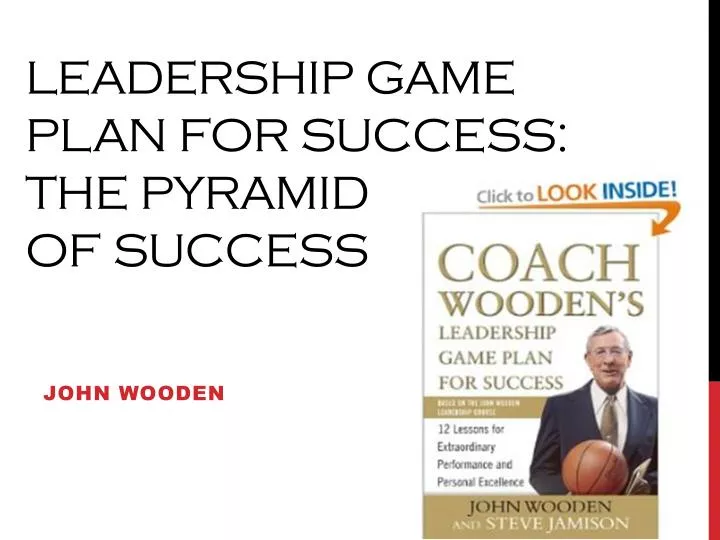 leadership game plan for success the pyramid of success