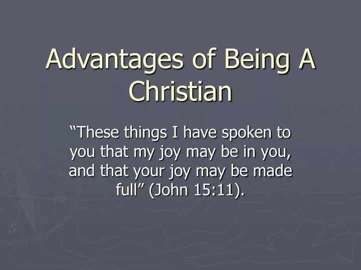 advantages of being a christian