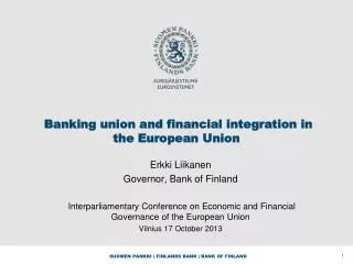 banking union and financial integration in the european union