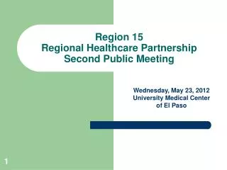 Region 15 Regional Healthcare Partnership Second Public Meeting