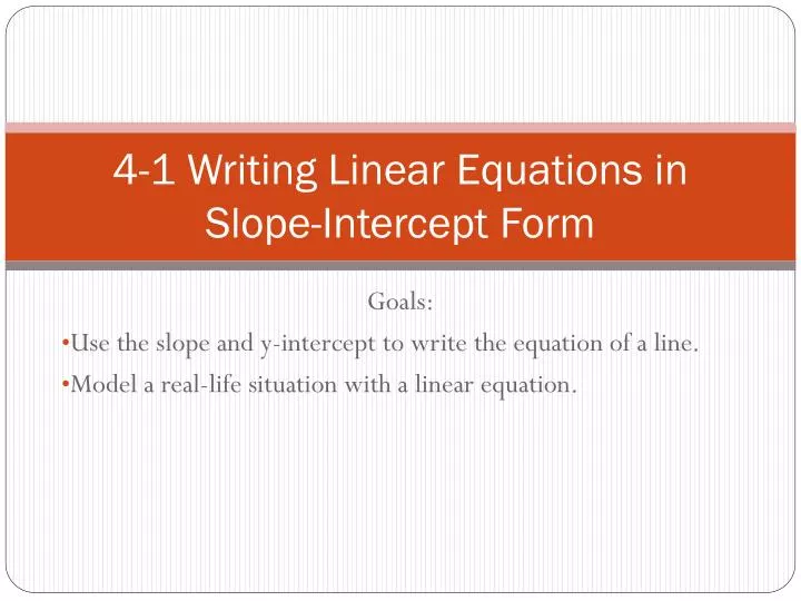 4 1 writing linear equations in slope intercept form