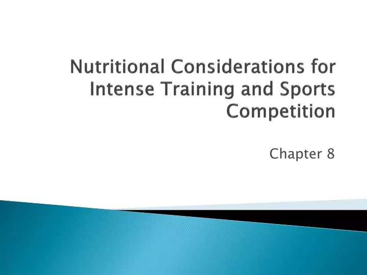 nutritional considerations for intense training and sports competition