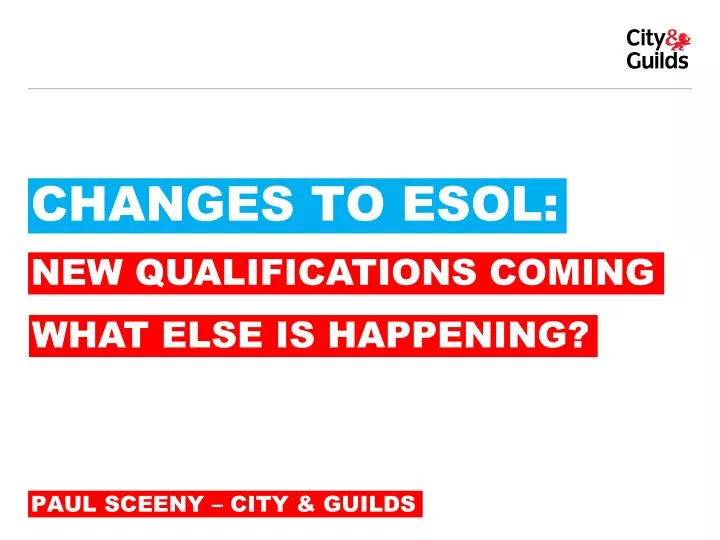 changes to esol
