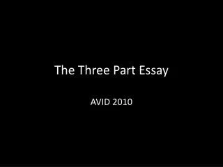 The Three Part Essay