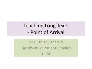 Teaching Long Texts - Point of Arrival