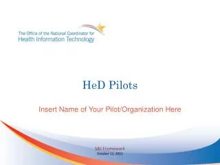 HeD Pilots