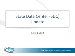 State Data Center (SDC) Update