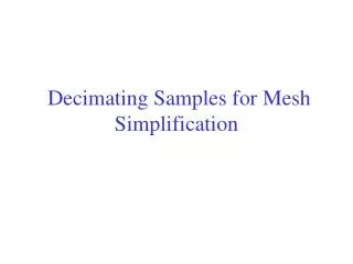 Decimating Samples for Mesh Simplification