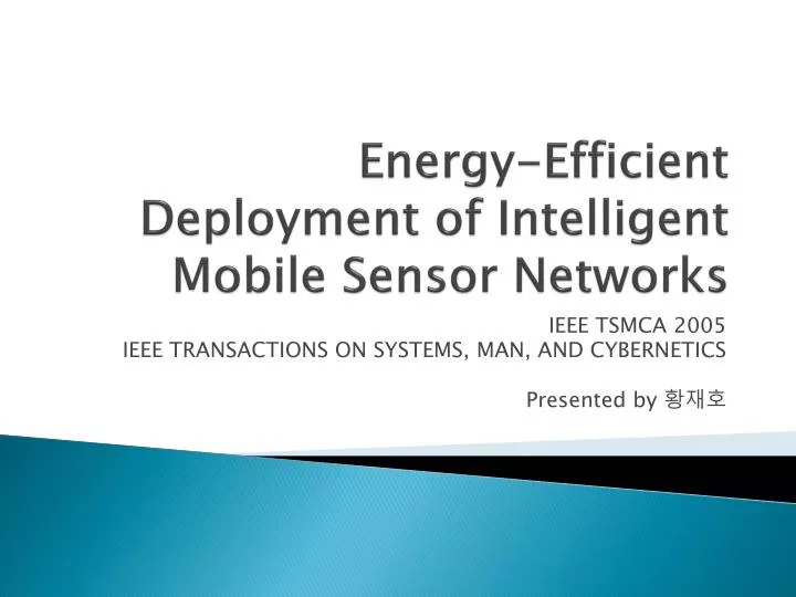 energy efficient deployment of intelligent mobile sensor networks