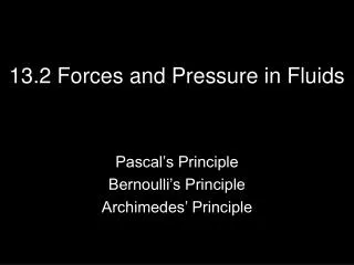 13.2 Forces and Pressure in Fluids