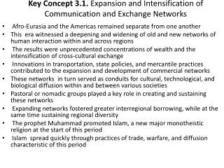 Key Concept 3.1. Expansion and Intensification of Communication and Exchange Networks