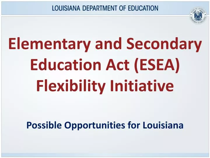 elementary and secondary education act esea flexibility initiative