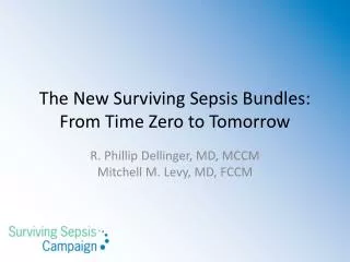 The New Surviving Sepsis Bundles: From Time Zero to Tomorrow
