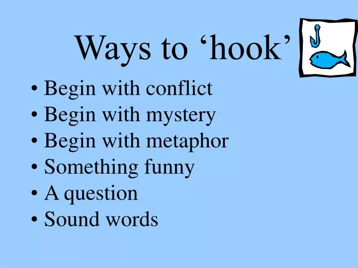 ways to hook