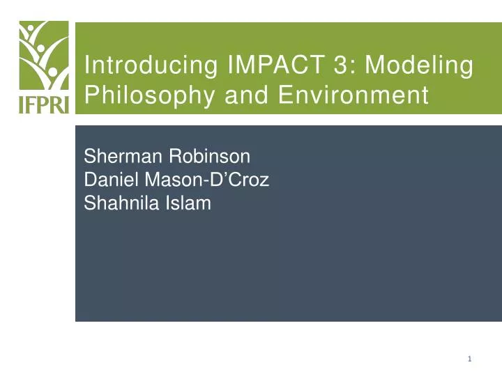 introducing impact 3 modeling philosophy and environment