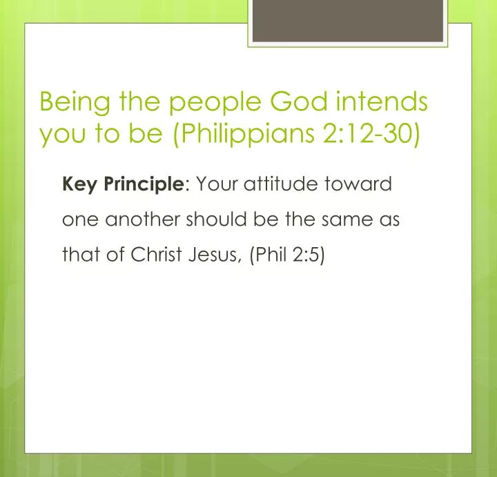 being the people god intends you to be philippians 2 12 30