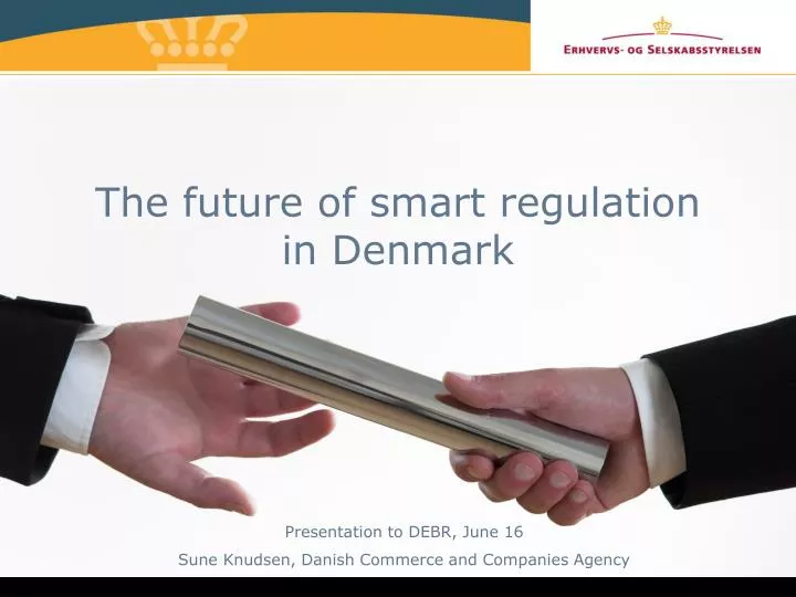 the future of smart regulation in denmark