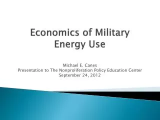 Economics of Military Energy Use