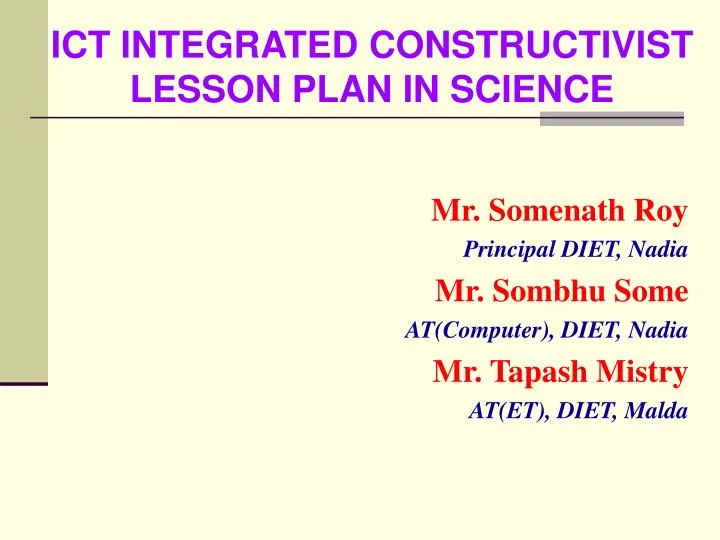 ict integrated constructivist lesson plan in science