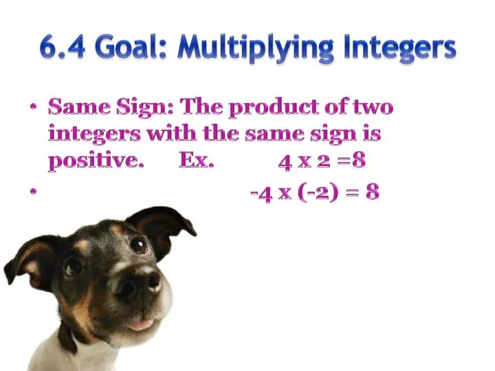 6 4 goal multiplying integers