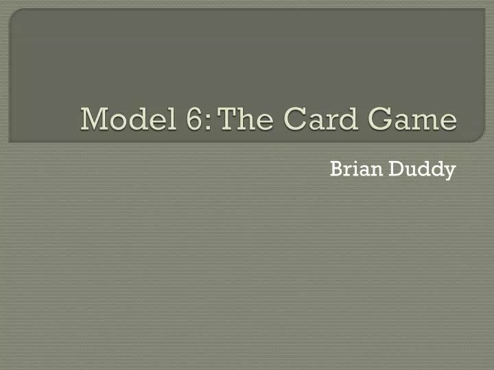 model 6 the card game