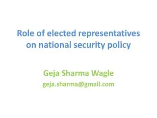 Role of elected representatives on national security policy