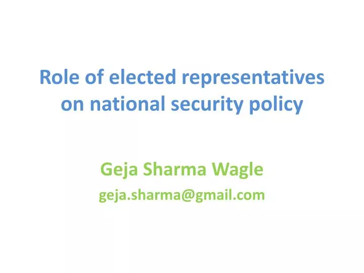 role of elected representatives on national security policy
